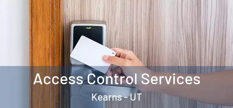 Access Control Services Kearns - UT