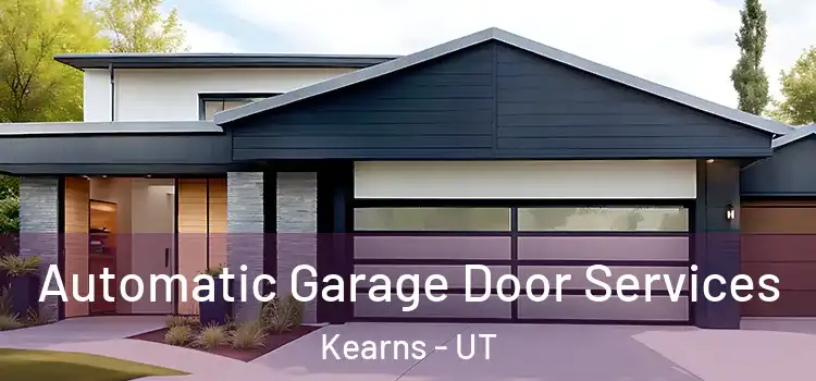  Automatic Garage Door Services Kearns - UT
