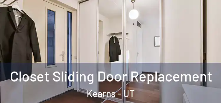  Closet Sliding Door Replacement Kearns - UT