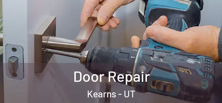 Door Repair Kearns - UT