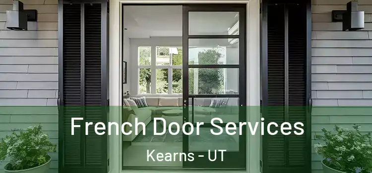 French Door Services Kearns - UT