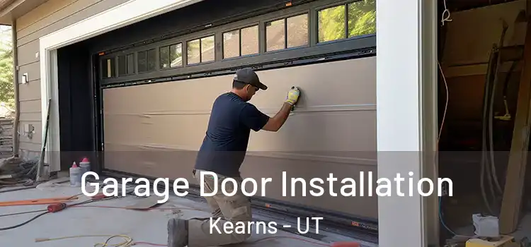  Garage Door Installation Kearns - UT