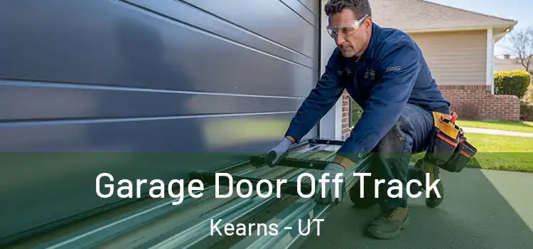  Garage Door Off Track Kearns - UT