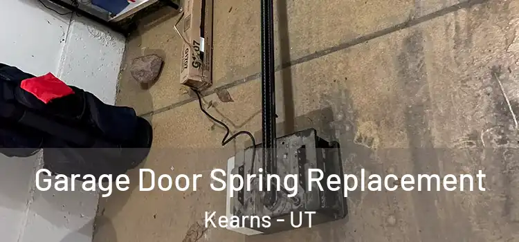  Garage Door Spring Replacement Kearns - UT