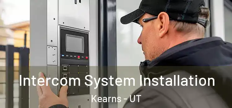  Intercom System Installation Kearns - UT