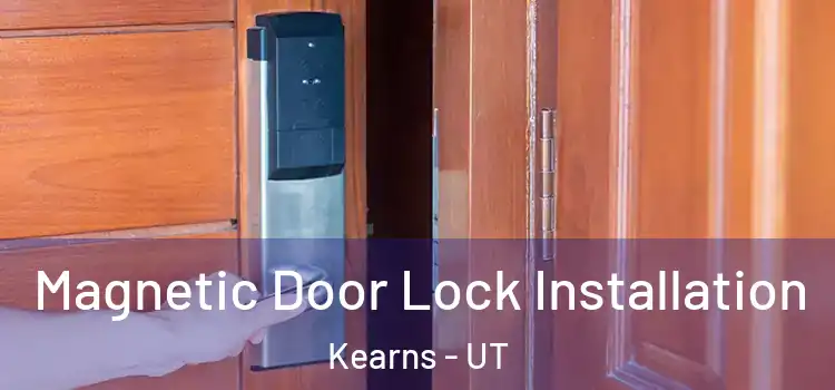  Magnetic Door Lock Installation Kearns - UT