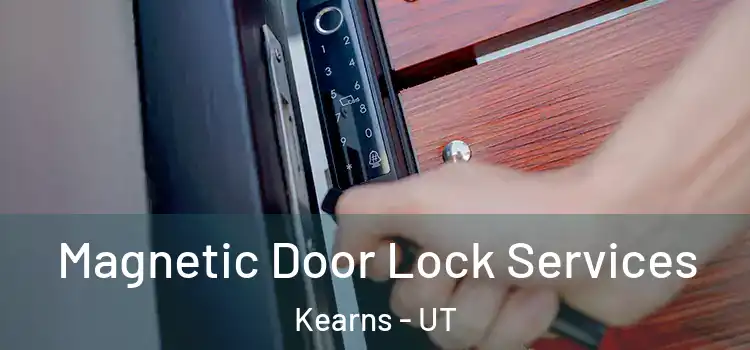 Magnetic Door Lock Services Kearns - UT