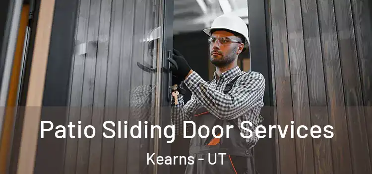 Patio Sliding Door Services Kearns - UT