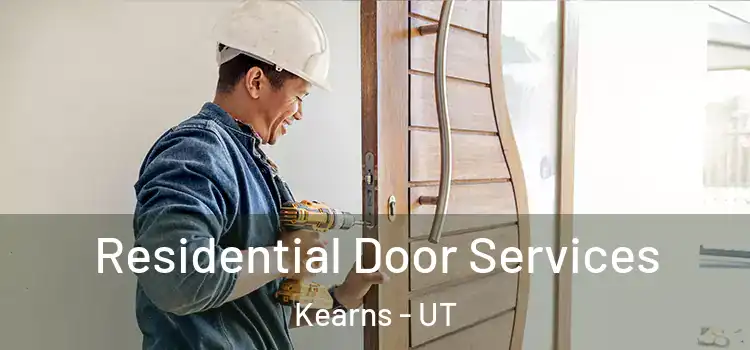  Residential Door Services Kearns - UT