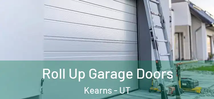  Roll Up Garage Doors Kearns - UT
