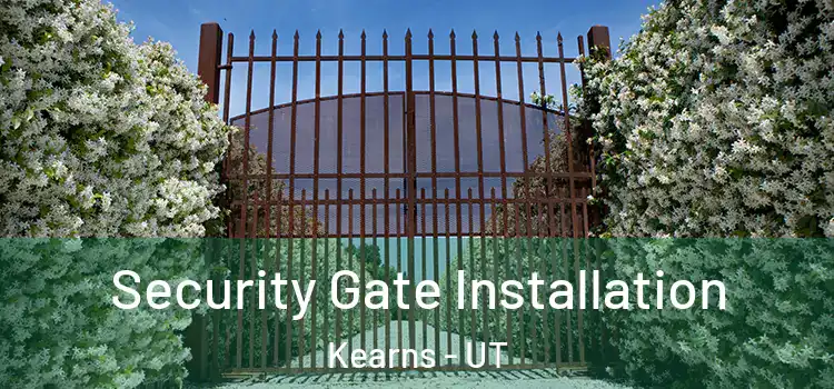 Security Gate Installation Kearns - UT