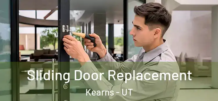 Sliding Door Replacement Kearns - UT