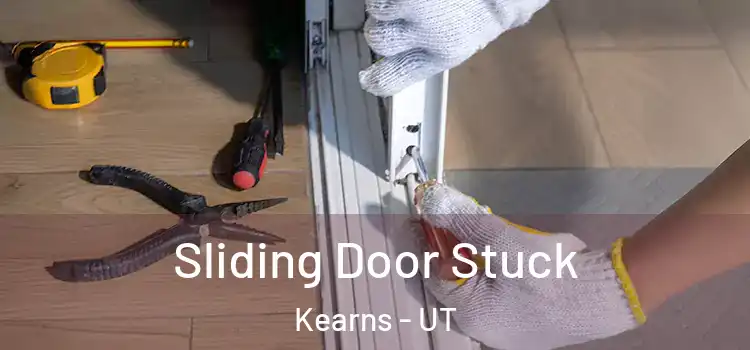  Sliding Door Stuck Kearns - UT