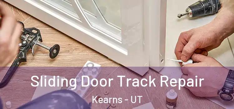 Sliding Door Track Repair Kearns - UT